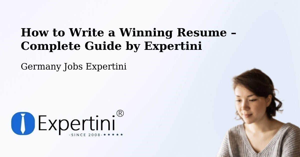 Resume Writing Guide for Job Seekers – Roth - Roth, Germany Jobs Expertini